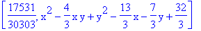 [17531/30303, x^2-4/3*x*y+y^2-13/3*x-7/3*y+32/3]